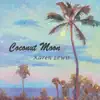 Karen Lewis - Coconut Moon - EP
